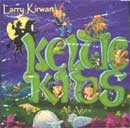 Larry Kirwan: Keltic Kids CD